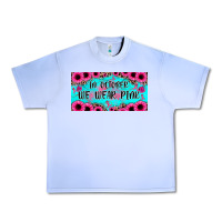 Grape Ice in october we wear pink Urban Heavy Tee - JahusDesignShop