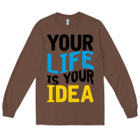 Chestnut YOUR LIFE YOUR IDEA V2 Long Sleeve Tee - Bettercallsaul