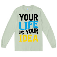 Matcha YOUR LIFE YOUR IDEA V2 Long Sleeve Tee - Bettercallsaul