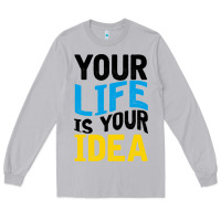 Moon Dust YOUR LIFE YOUR IDEA V2 Long Sleeve Tee - Bettercallsaul