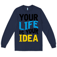Navy YOUR LIFE YOUR IDEA V2 Long Sleeve Tee - Bettercallsaul