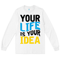White YOUR LIFE YOUR IDEA V2 Long Sleeve Tee - Bettercallsaul