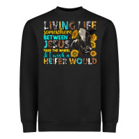 Black Living Life Somewhere Between Jesus Heavyweight Sweatshirt - texasbilliewilder