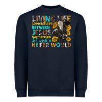 Navy Living Life Somewhere Between Jesus Heavyweight Sweatshirt - texasbilliewilder
