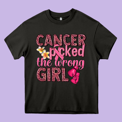 Cancer Picked The Wrong Girl Heavy Core Tee Designed By Nancycooperartshop