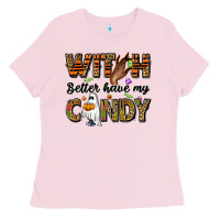 Bubblegum Pink Witch better have my candy Ladies Tee - NancyCooperArtShop