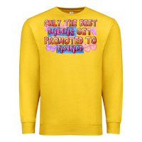 Lemon only the best moms get promoted to nana Premium Sweatshirt - FaDigitalArtStudio