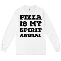 White Pizza Is My Spirit Animal Long Sleeve Tee - Bettercallsaul