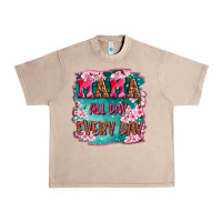 French Oak mama all day everyday Urban Heavy Tee - LillyAllenDesigns