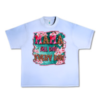 Grape Ice mama all day everyday Urban Heavy Tee - LillyAllenDesigns