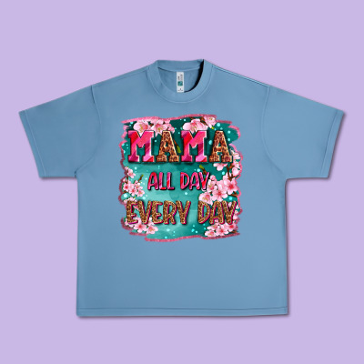 Mama All Day Everyday Urban Heavy Tee Designed By Lillyallendesigns