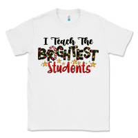 White I Teach The Brightest Students Classic Tee - LillyAllenDesigns