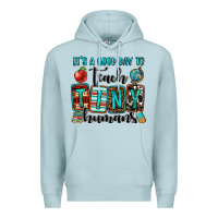 Blue Mist it's a good day to teach tiny humans Premium Hoodie - OliviaCreatesArt
