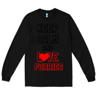 Black Keep Calm And Love Furries Long Sleeve Tee - Bettercallsaul