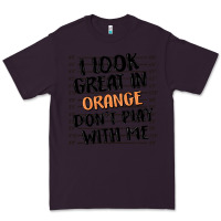 Plum i look great in orange don't play with me Premium Tee - MaliasSmallBusiness