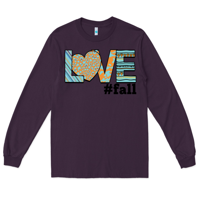 Love Fall Long Sleeve Tee by Bettercallsaul | Teevron