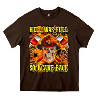 Chocolate Brown Western Hell Was Full So I Came Back Heavy Core Tee - LillyAllenDesigns