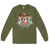 Army Green Let it snow Long Sleeve Tee - Bettercallsaul