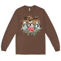 Chestnut Let it snow Long Sleeve Tee - Bettercallsaul