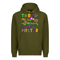 Army Green throw me something mister mardi gras olivia Premium Hoodie - OliviaCreatesArt