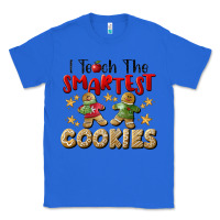 True Royal I Teach The Smartest Cookies Classic Tee - LillyAllenDesigns