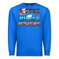 True Royal coffee gives me nurse powers bbs Premium Sweatshirt - BundleAndBundleShop
