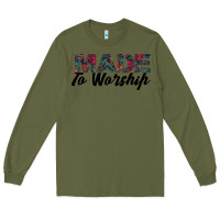 Army Green Made to Worship Long Sleeve Tee - Bettercallsaul