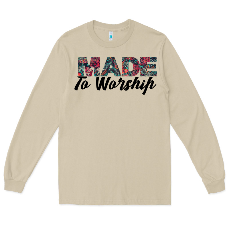 Made To Worship Long Sleeve Tee by Bettercallsaul | Teevron