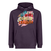 Plum Weird moms build character Mother's Day Heavyweight Hoodie - FaDigitalArtStudio