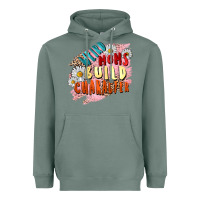 Sage Weird moms build character Mother's Day Heavyweight Hoodie - FaDigitalArtStudio