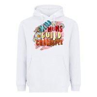 White Weird moms build character Mother's Day Heavyweight Hoodie - FaDigitalArtStudio