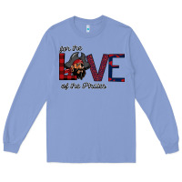 For The Love Of The Pirates Long Sleeve Tee | Teevron