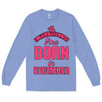 Colony Blue LEGENDS ARE BORN İN DECEMBER Long Sleeve Tee - Bettercallsaul