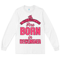 White LEGENDS ARE BORN İN DECEMBER Long Sleeve Tee - Bettercallsaul