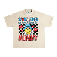 Sandshell sorry ladies my heart belongs to mommy Urban Heavy Tee - LillyAllenDesigns