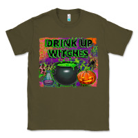 Army Green drink up witches Classic Tee - BundleAndBundleShop