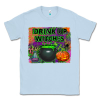 Dusty Blue drink up witches Classic Tee - BundleAndBundleShop