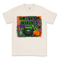 Natural drink up witches Classic Tee - BundleAndBundleShop