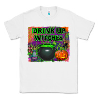 White drink up witches Classic Tee - BundleAndBundleShop