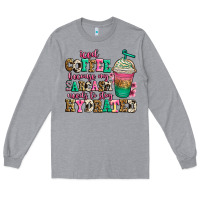 Heather Grey iced coffee because my sarcasm needs to stay hydra Long Sleeve Tee - Jasminsmagicworld