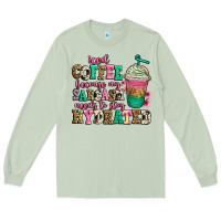 Matcha iced coffee because my sarcasm needs to stay hydra Long Sleeve Tee - Jasminsmagicworld