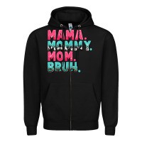 Black Mama Mommy Mom bruh Mother's Day Zipper Hoodie - CowGirlArtShop