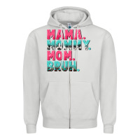Dove Grey Mama Mommy Mom bruh Mother's Day Zipper Hoodie - CowGirlArtShop