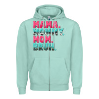 Seafoam Mama Mommy Mom bruh Mother's Day Zipper Hoodie - CowGirlArtShop