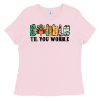 Bubblegum Pink gobble til you wobble thanksgiving turkey Ladies Tee - Jasminsmagicworld