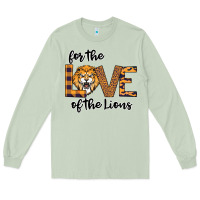 For The Love Of The Lions Long Sleeve Tee | Teevron