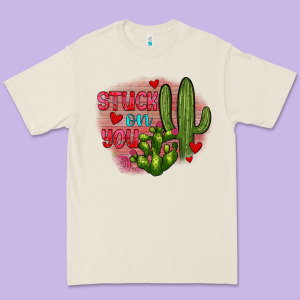 Stuck On You Cactus Premium Tee Designed By Jahusdesignshop
