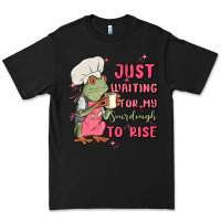 Black waiting for my sourdough to rise Premium Tee - MaliasSmallBusiness