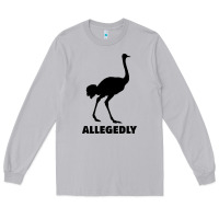 Moon Dust ALLEGEDLY FUNNY OSTRICH Long Sleeve Tee - Bettercallsaul