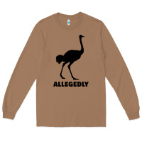 Toasted Coconut ALLEGEDLY FUNNY OSTRICH Long Sleeve Tee - Bettercallsaul